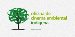 Oficina de Cinema Ambiental Indígena (2008) 